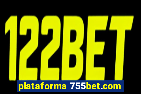 plataforma 755bet.com